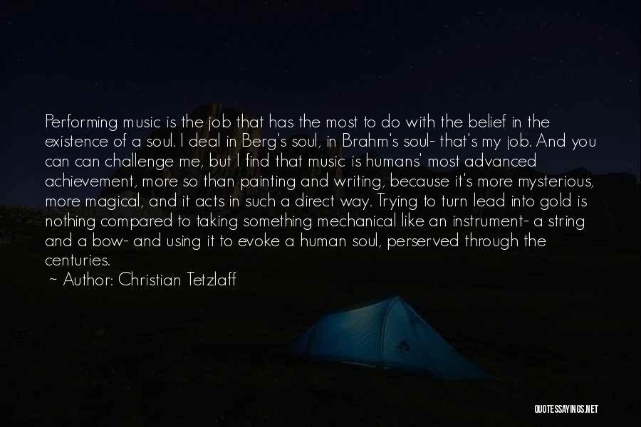 Brahm Quotes By Christian Tetzlaff