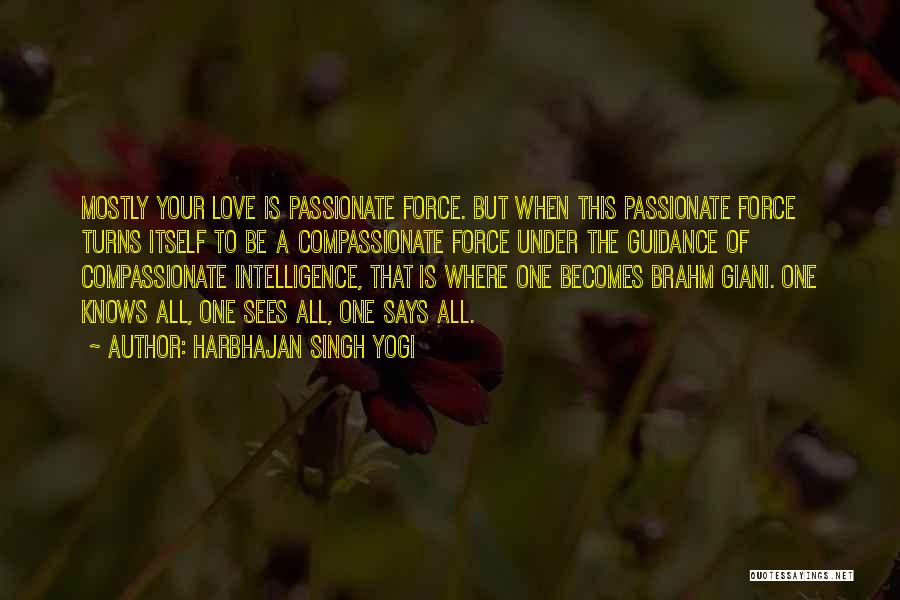 Brahm Quotes By Harbhajan Singh Yogi