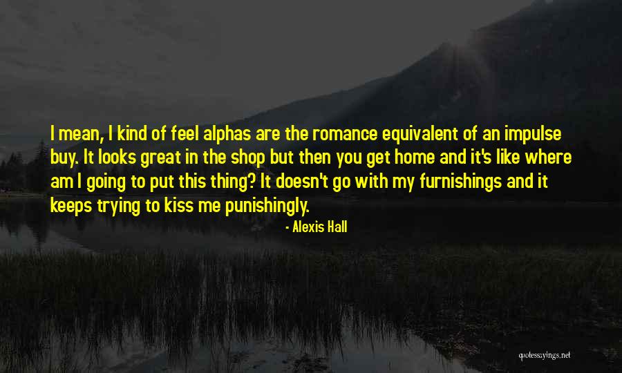 Brahma Muhurta Quotes By Alexis Hall Brahma Muhurta Quotes By Alexis Hall