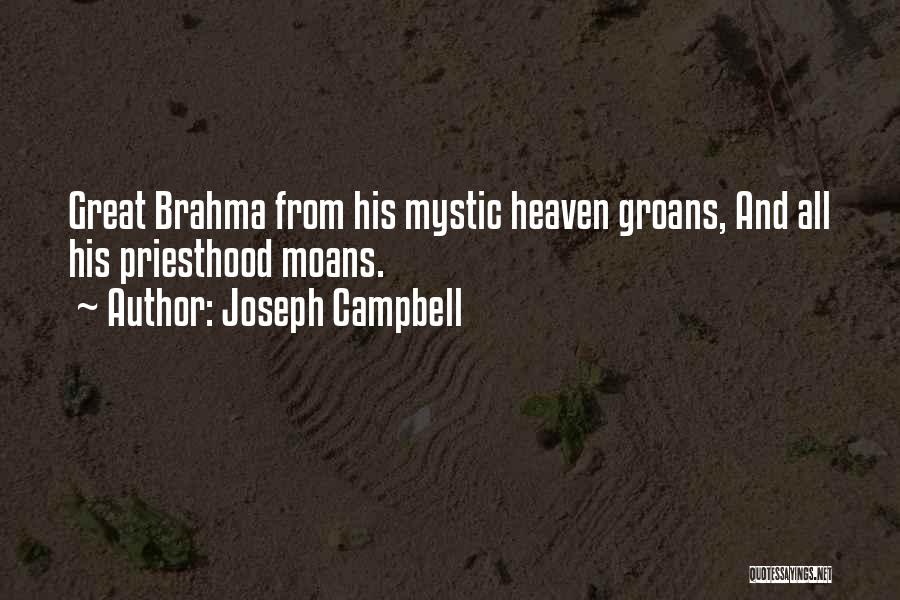 Brahma Quotes By Joseph Campbell