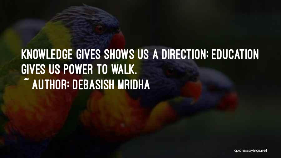 Brahmachari Mogudu Quotes By Debasish Mridha