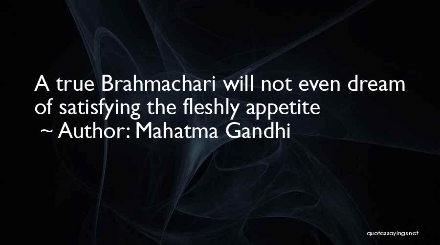 Brahmachari Quotes By Mahatma Gandhi
