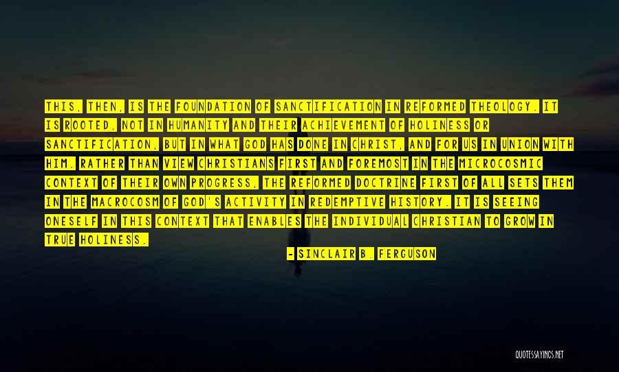 Brahmacharini Devi Quotes By Sinclair B. Ferguson Brahmacharini Devi Quotes By Sinclair B. Ferguson