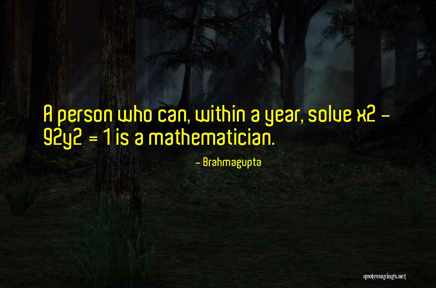 Brahmagupta Mathematician Quotes By Brahmagupta Brahmagupta Mathematician Quotes By Brahmagupta