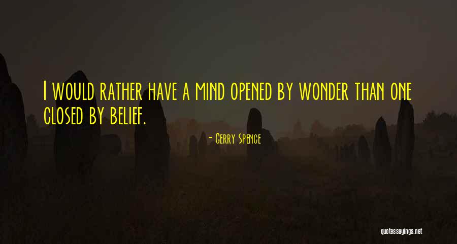 Brahmanistic Quotes By Gerry Spence Brahmanistic Quotes By Gerry Spence