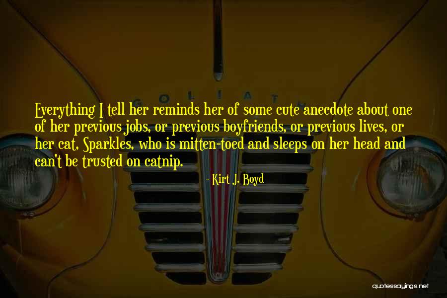 Brahmanistic Quotes By Kirt J. Boyd Brahmanistic Quotes By Kirt J. Boyd