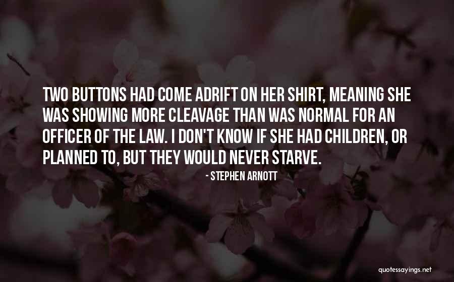 Brahmarandhra Quotes By Stephen Arnott Brahmarandhra Quotes By Stephen Arnott