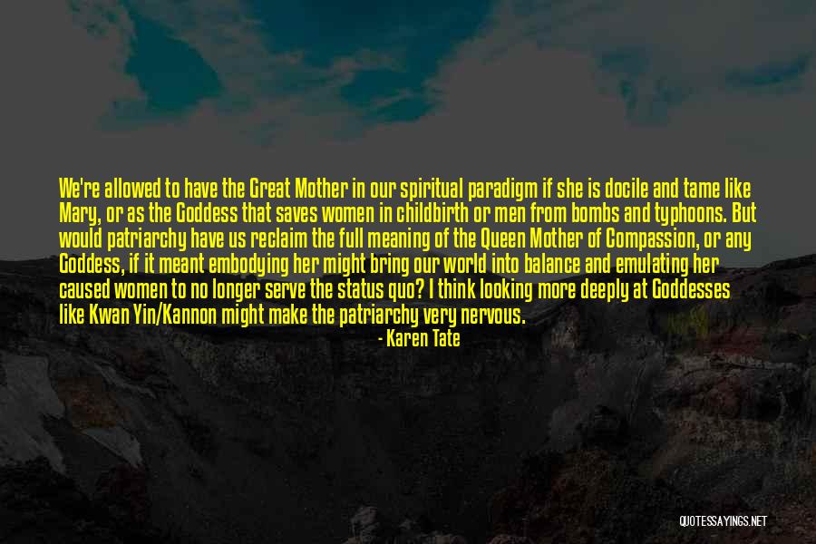 Brahmic Quotes By Karen Tate Brahmic Quotes By Karen Tate