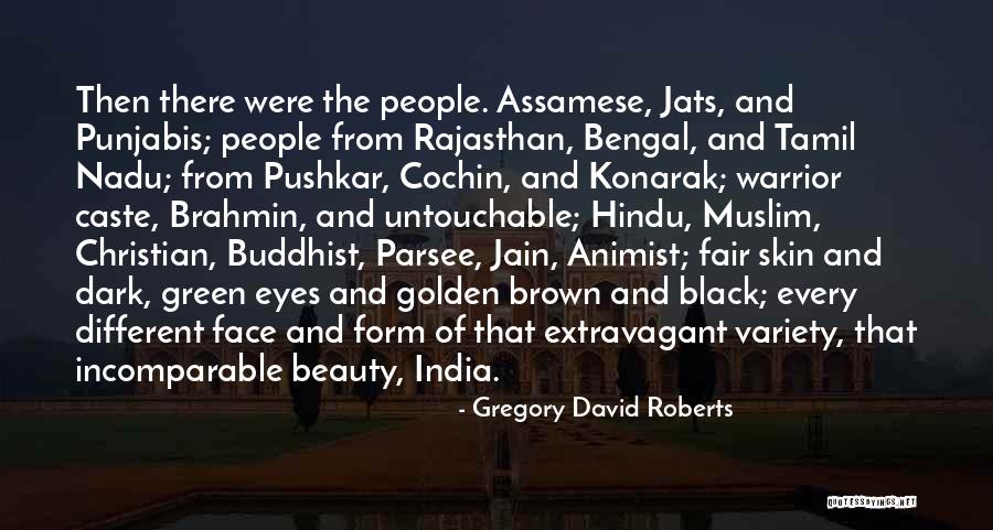 Brahmin Quotes By Gregory David Roberts