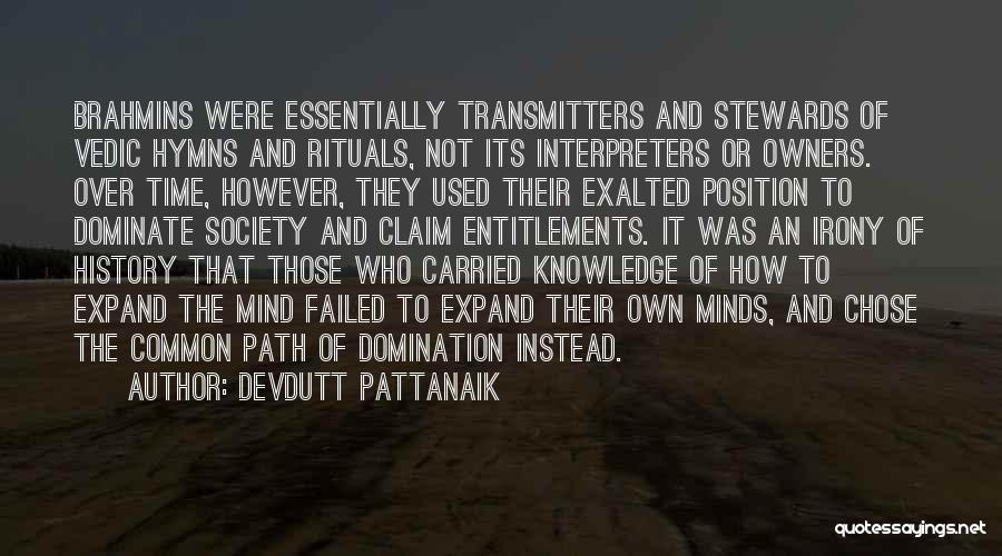 Brahmins Quotes By Devdutt Pattanaik