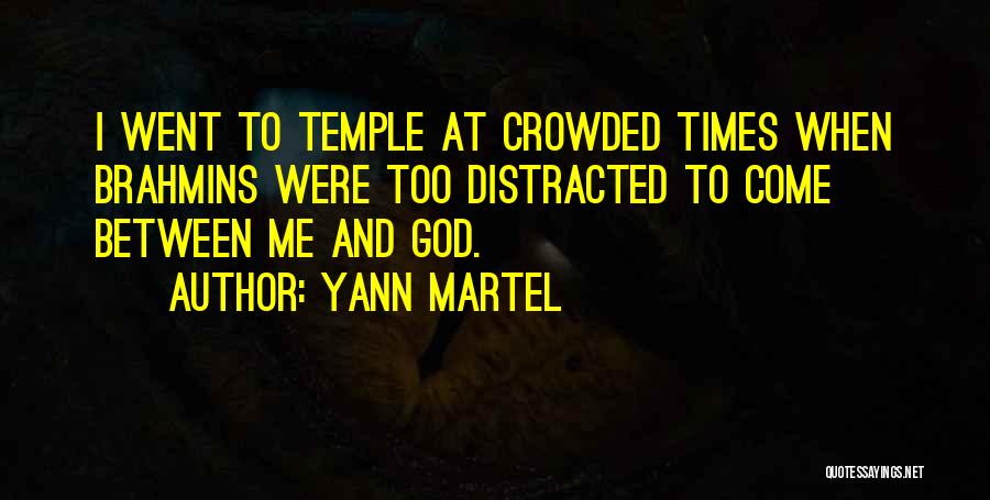 Brahmins Quotes By Yann Martel