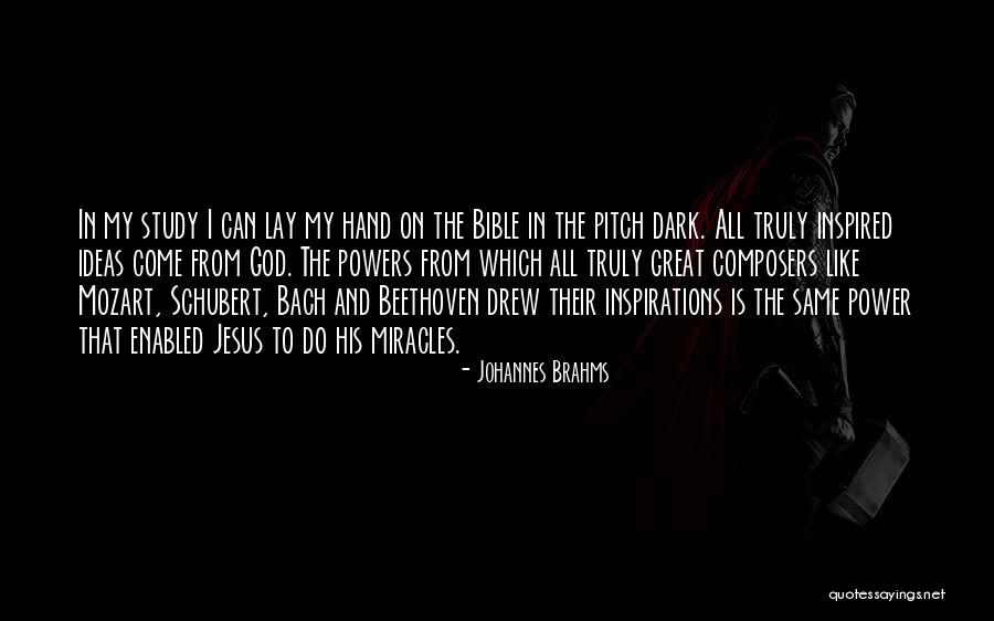 Brahms Beethoven Quotes By Johannes Brahms Brahms Beethoven Quotes By Johannes Brahms
