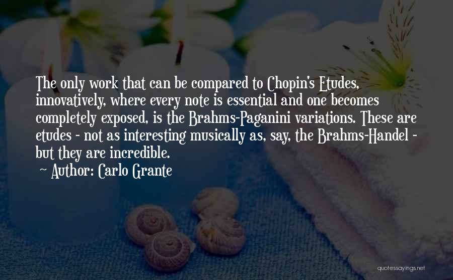 Brahms Quotes By Carlo Grante