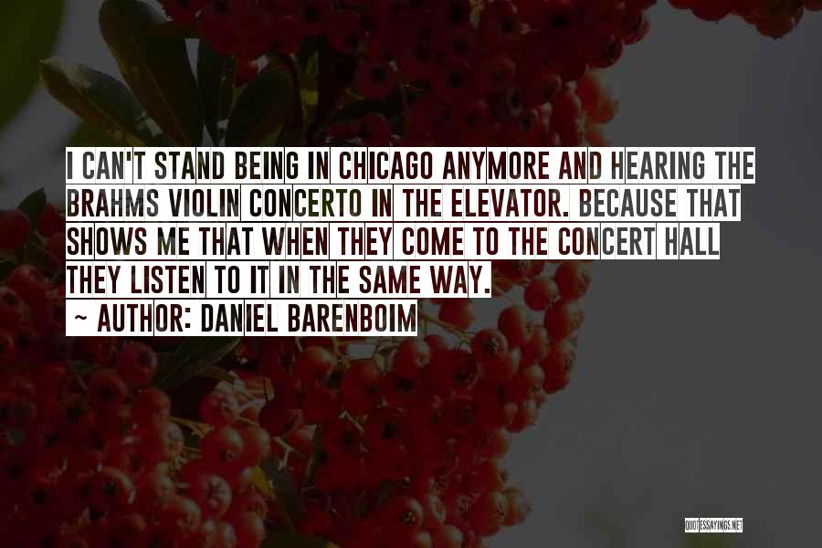 Brahms Quotes By Daniel Barenboim