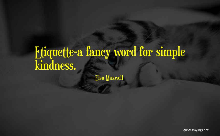 Brahmsstrasse Quotes By Elsa Maxwell Brahmsstrasse Quotes By Elsa Maxwell