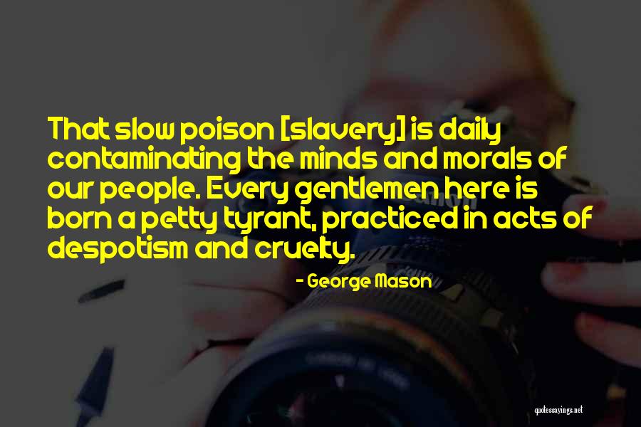 Braian Angola Quotes By George Mason Braian Angola Quotes By George Mason