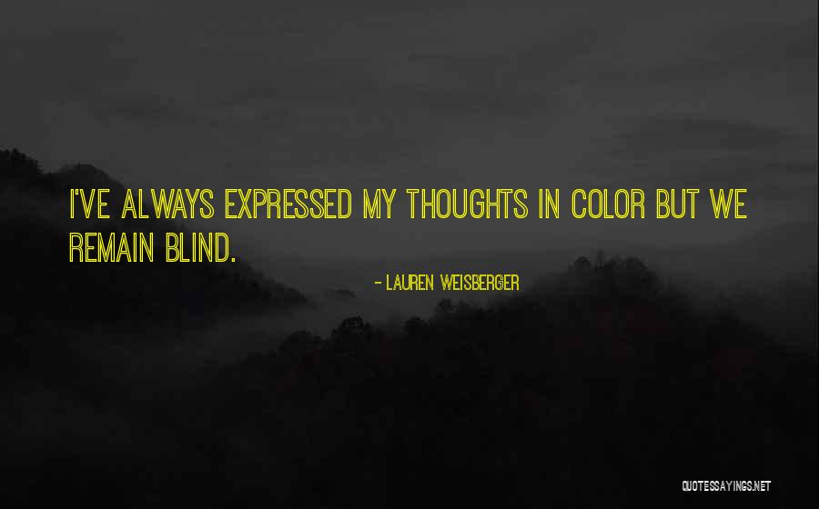 Braian Angola Quotes By Lauren Weisberger Braian Angola Quotes By Lauren Weisberger