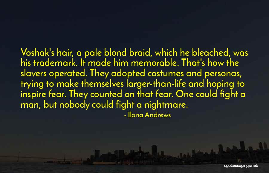 Braid Hair Quotes By Ilona Andrews Braid Hair Quotes By Ilona Andrews