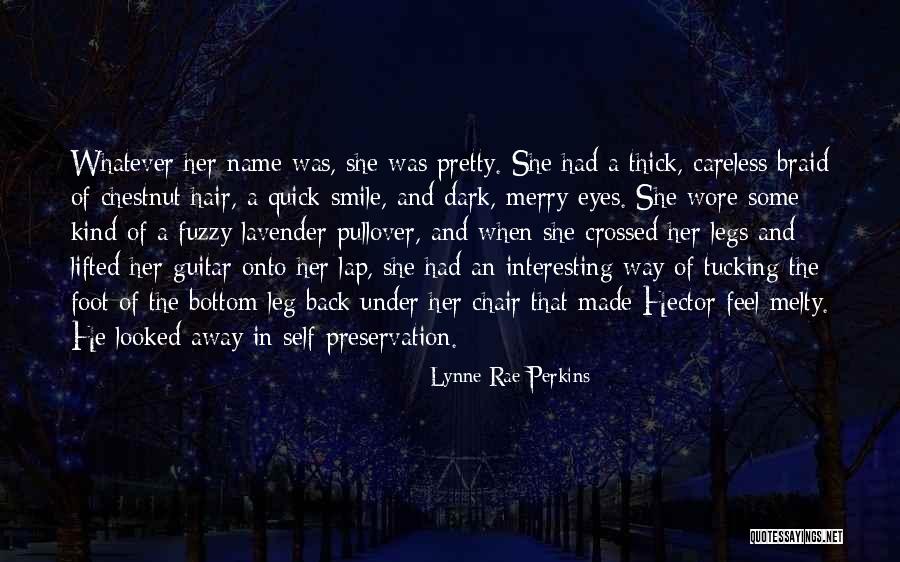 Braid Hair Quotes By Lynne Rae Perkins Braid Hair Quotes By Lynne Rae Perkins