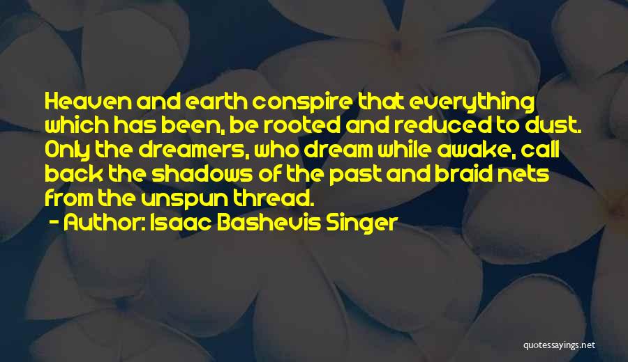 Braid Quotes By Isaac Bashevis Singer