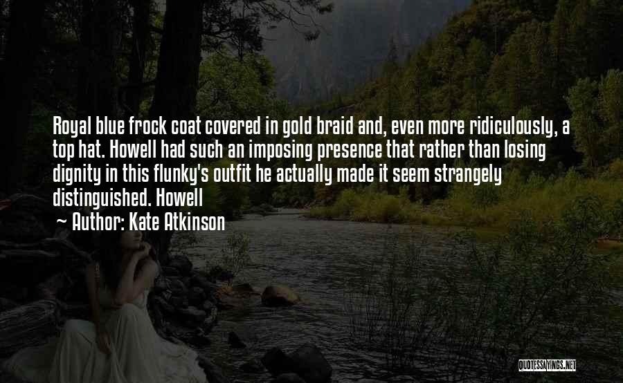 Braid Quotes By Kate Atkinson