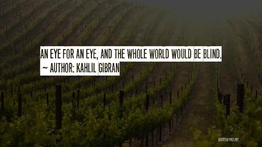 Braider Nails Quotes By Kahlil Gibran