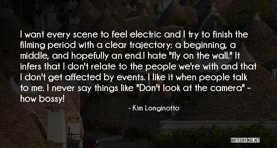Braikin Quotes By Kim Longinotto Braikin Quotes By Kim Longinotto