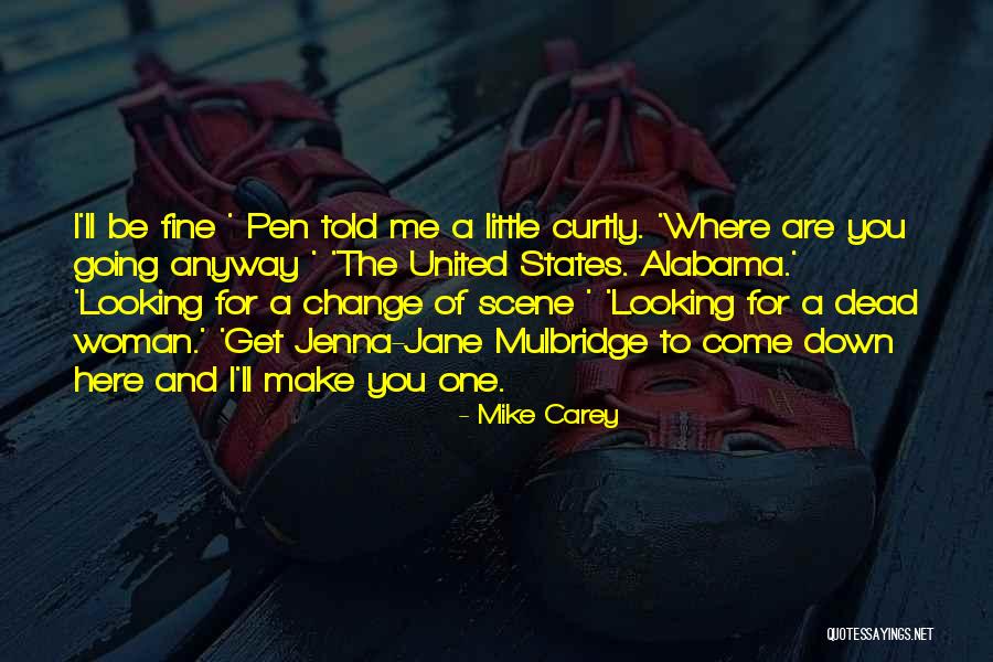 Braila Angajez Quotes By Mike Carey Braila Angajez Quotes By Mike Carey