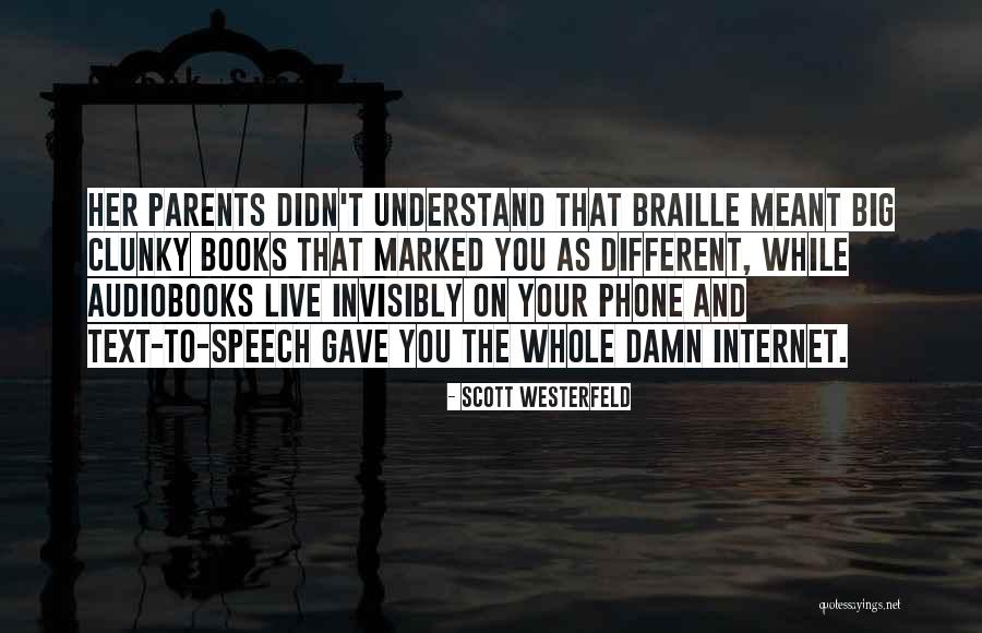 Braille Quotes By Scott Westerfeld