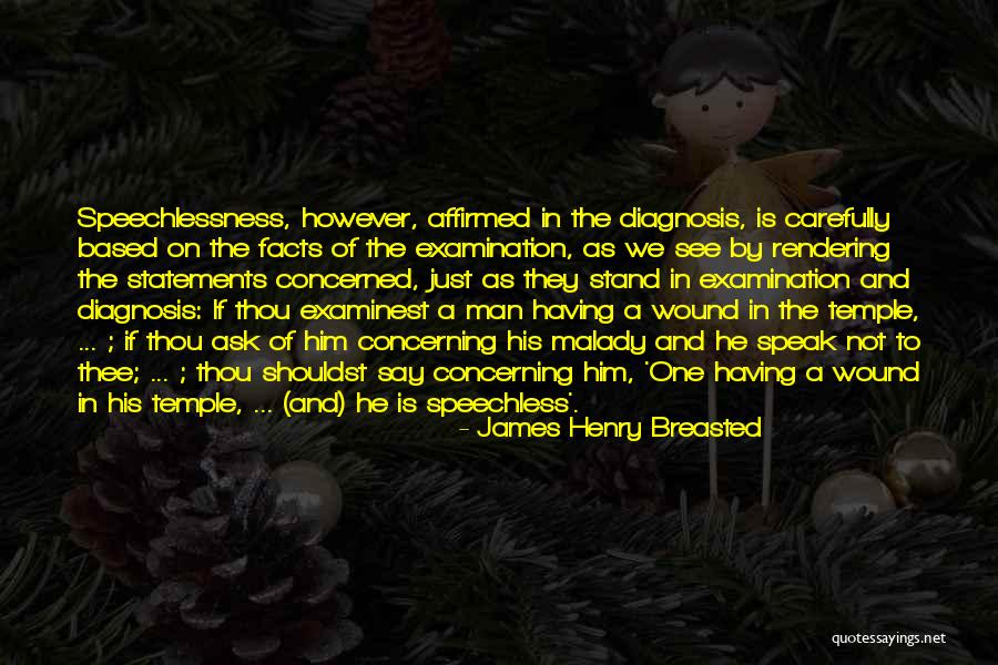 Brain Anatomy Quotes By James Henry Breasted Brain Anatomy Quotes By James Henry Breasted