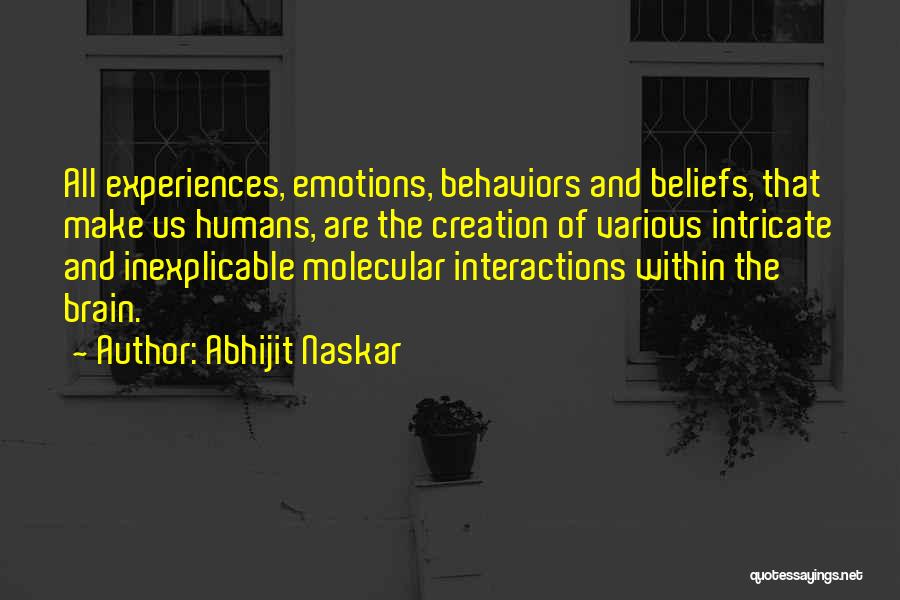 Brain And Emotions Quotes By Abhijit Naskar