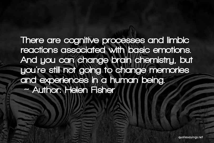 Brain And Emotions Quotes By Helen Fisher