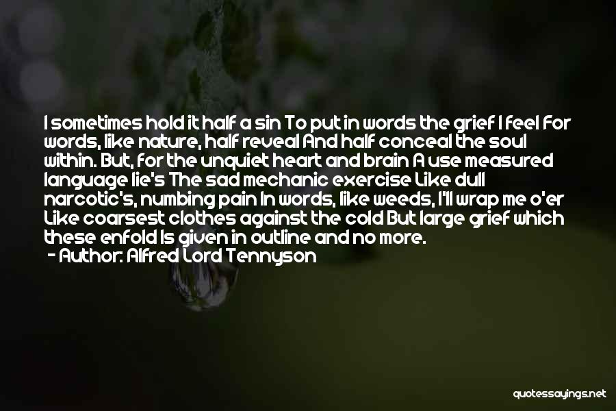 Brain And Exercise Quotes By Alfred Lord Tennyson