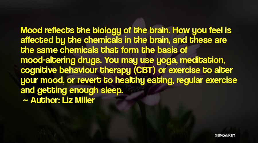 Brain And Exercise Quotes By Liz Miller