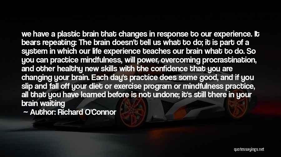 Brain And Exercise Quotes By Richard O'Connor