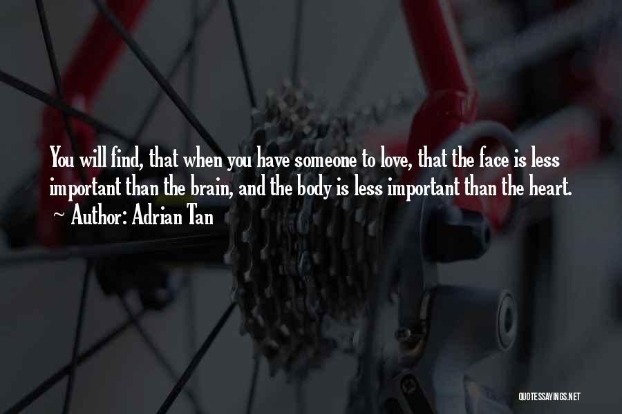 Brain And Heart Love Quotes By Adrian Tan