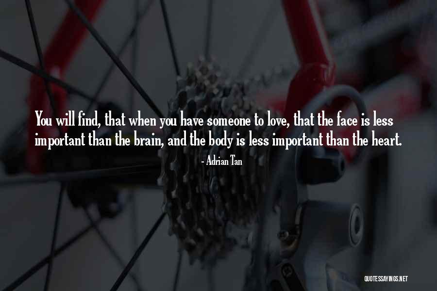 Brain And Heart Love Quotes By Adrian Tan Brain And Heart Love Quotes By Adrian Tan