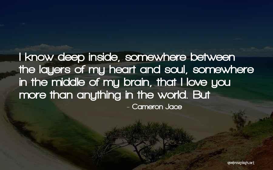 Brain And Heart Love Quotes By Cameron Jace