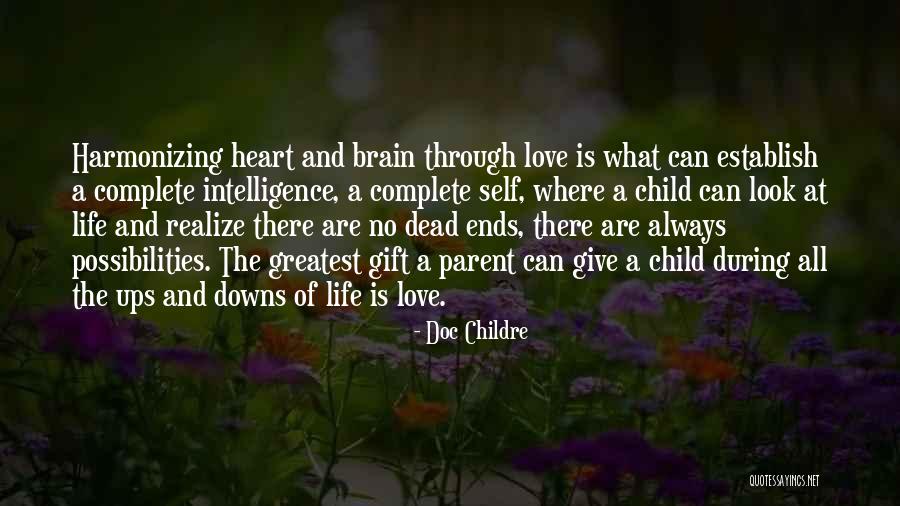 Brain And Heart Love Quotes By Doc Childre