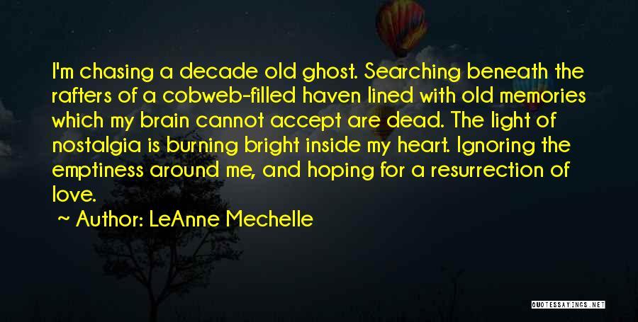 Brain And Heart Love Quotes By LeAnne Mechelle
