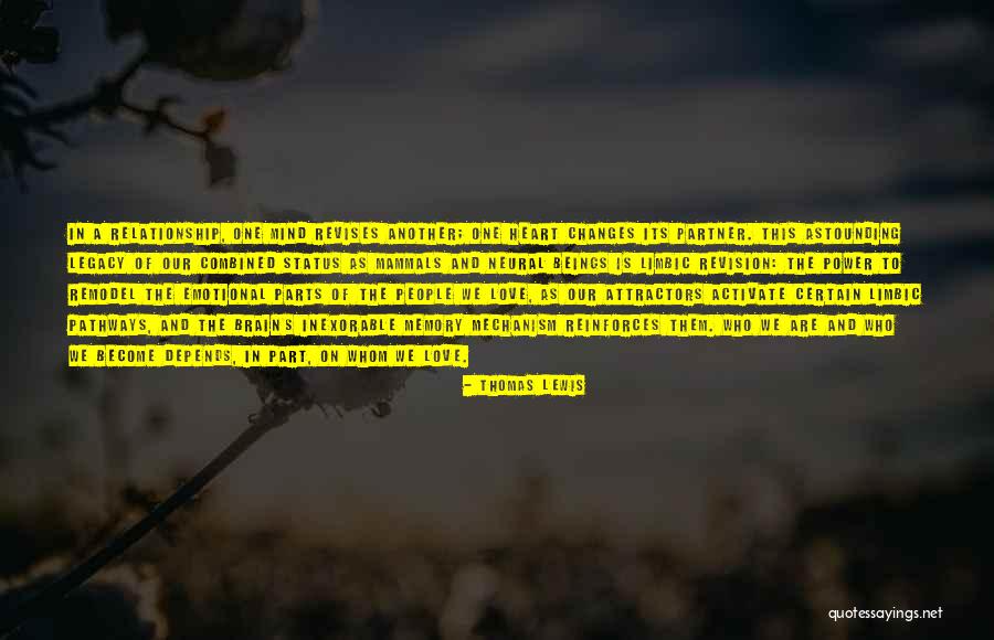Brain And Heart Love Quotes By Thomas Lewis Brain And Heart Love Quotes By Thomas Lewis