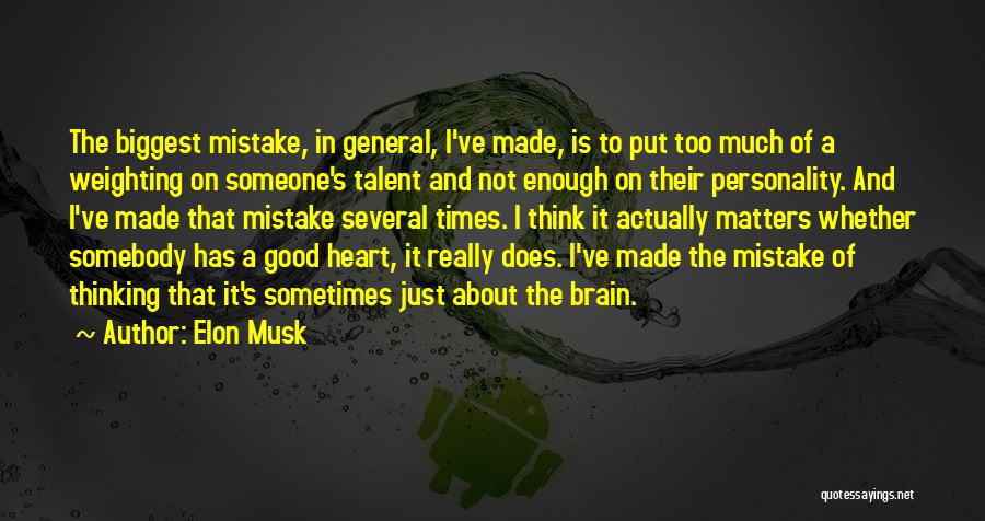 Brain And Heart Quotes By Elon Musk