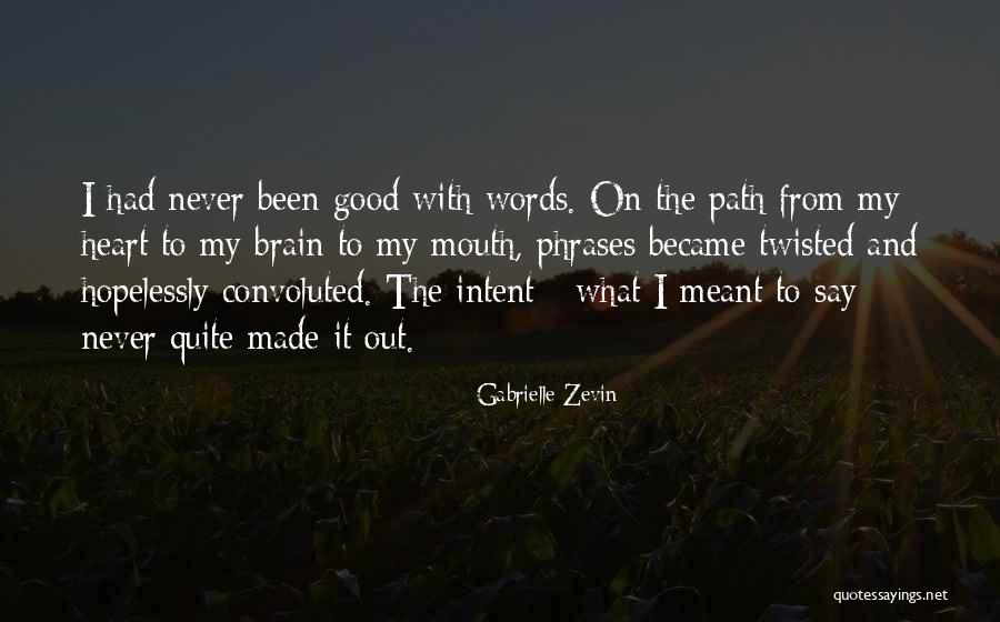 Brain And Heart Quotes By Gabrielle Zevin Brain And Heart Quotes By Gabrielle Zevin