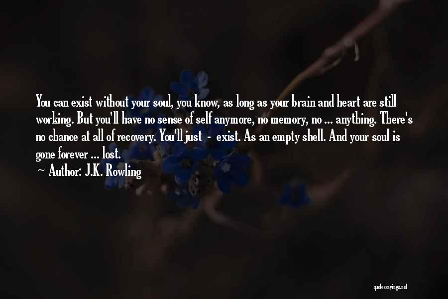 Brain And Heart Quotes By J.K. Rowling