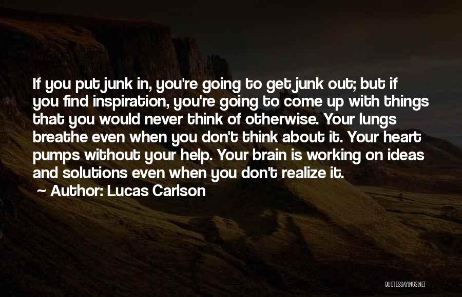 Brain And Heart Quotes By Lucas Carlson