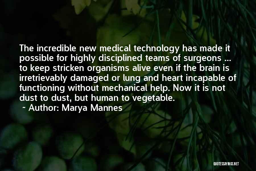 Brain And Heart Quotes By Marya Mannes