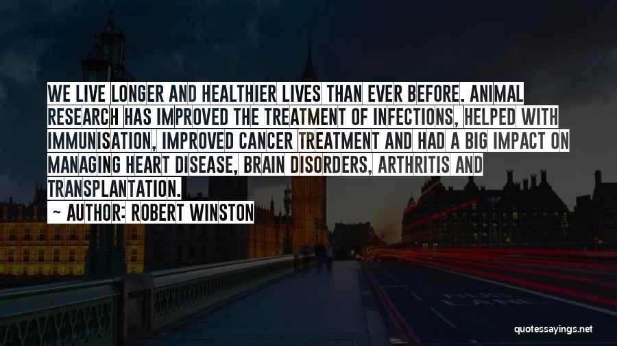 Brain And Heart Quotes By Robert Winston