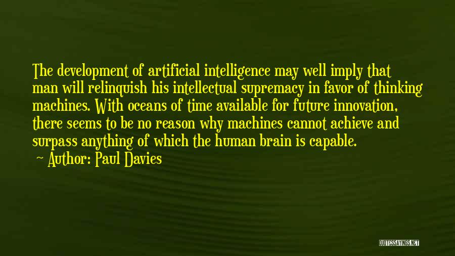 Brain And Intelligence Quotes By Paul Davies