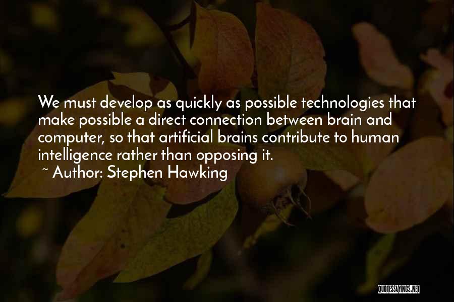 Brain And Intelligence Quotes By Stephen Hawking