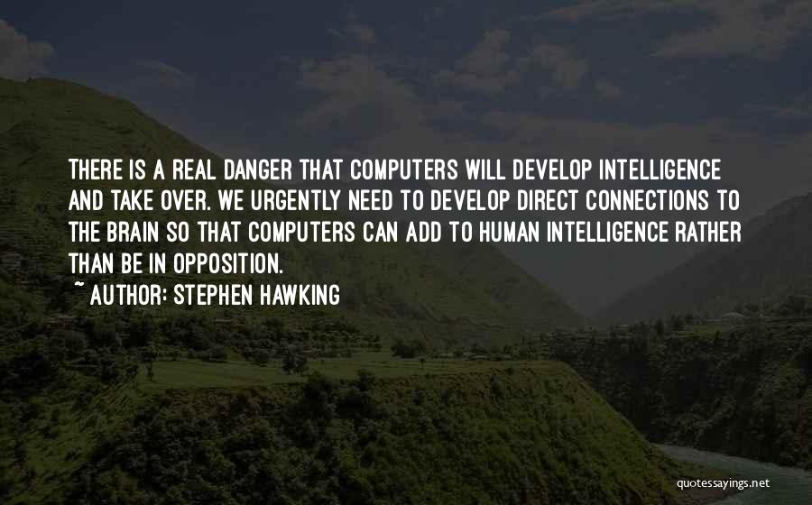 Brain And Intelligence Quotes By Stephen Hawking